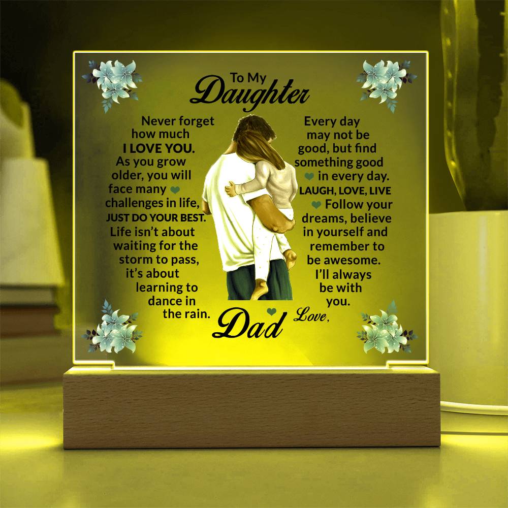 To My Daughter, Love Dad Acrylic Plaque