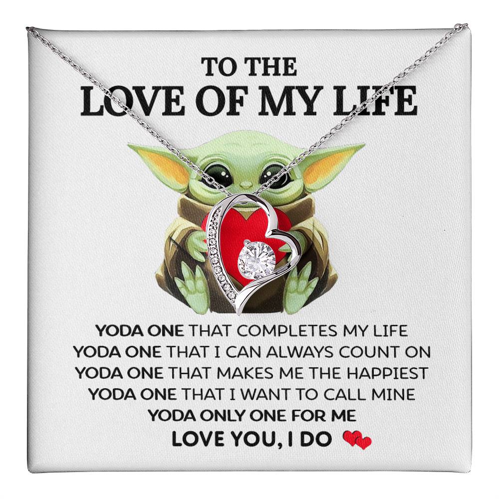 (Funny) To The Love of My Life - Forever Love Necklace