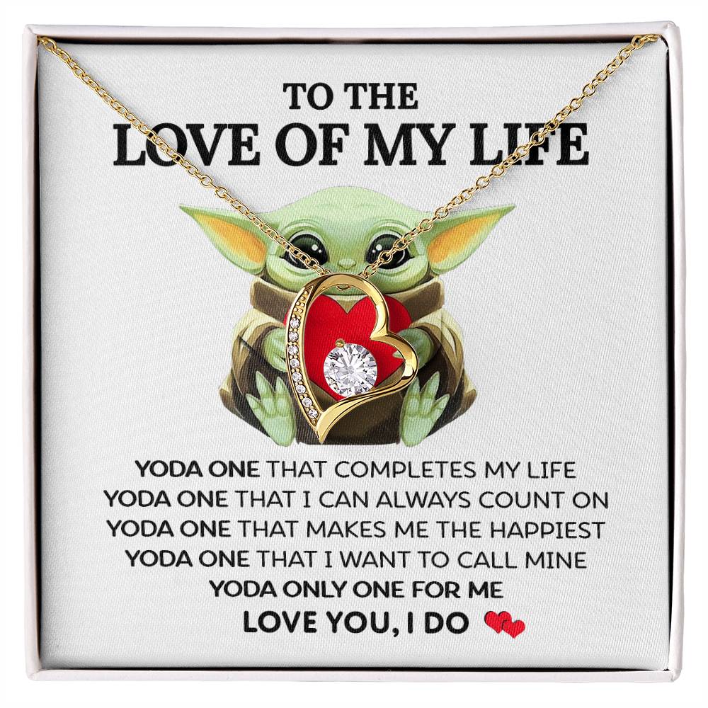 (Funny) To The Love of My Life - Forever Love Necklace