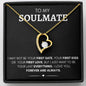To My Soulmate, Forever Love Necklace