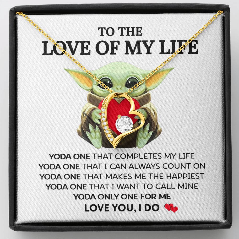 (Funny) To The Love of My Life - Forever Love Necklace