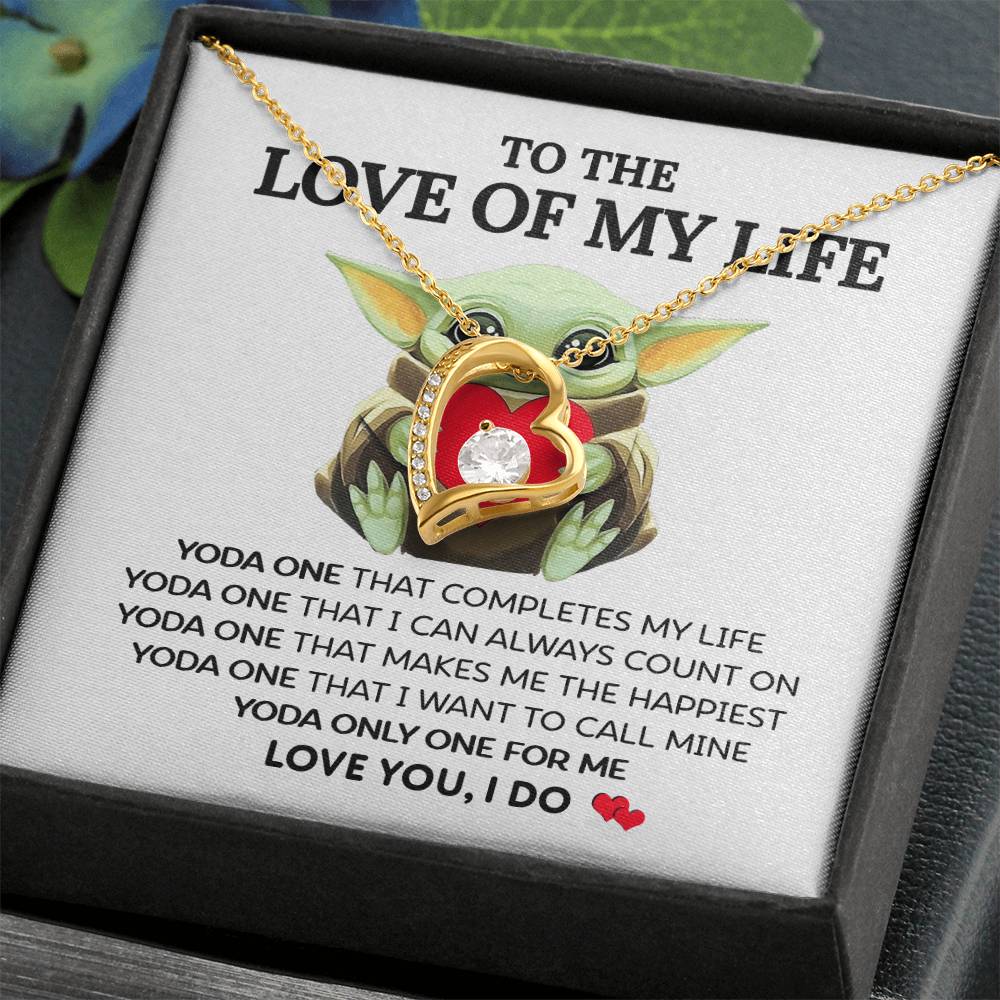 (Funny) To The Love of My Life - Forever Love Necklace