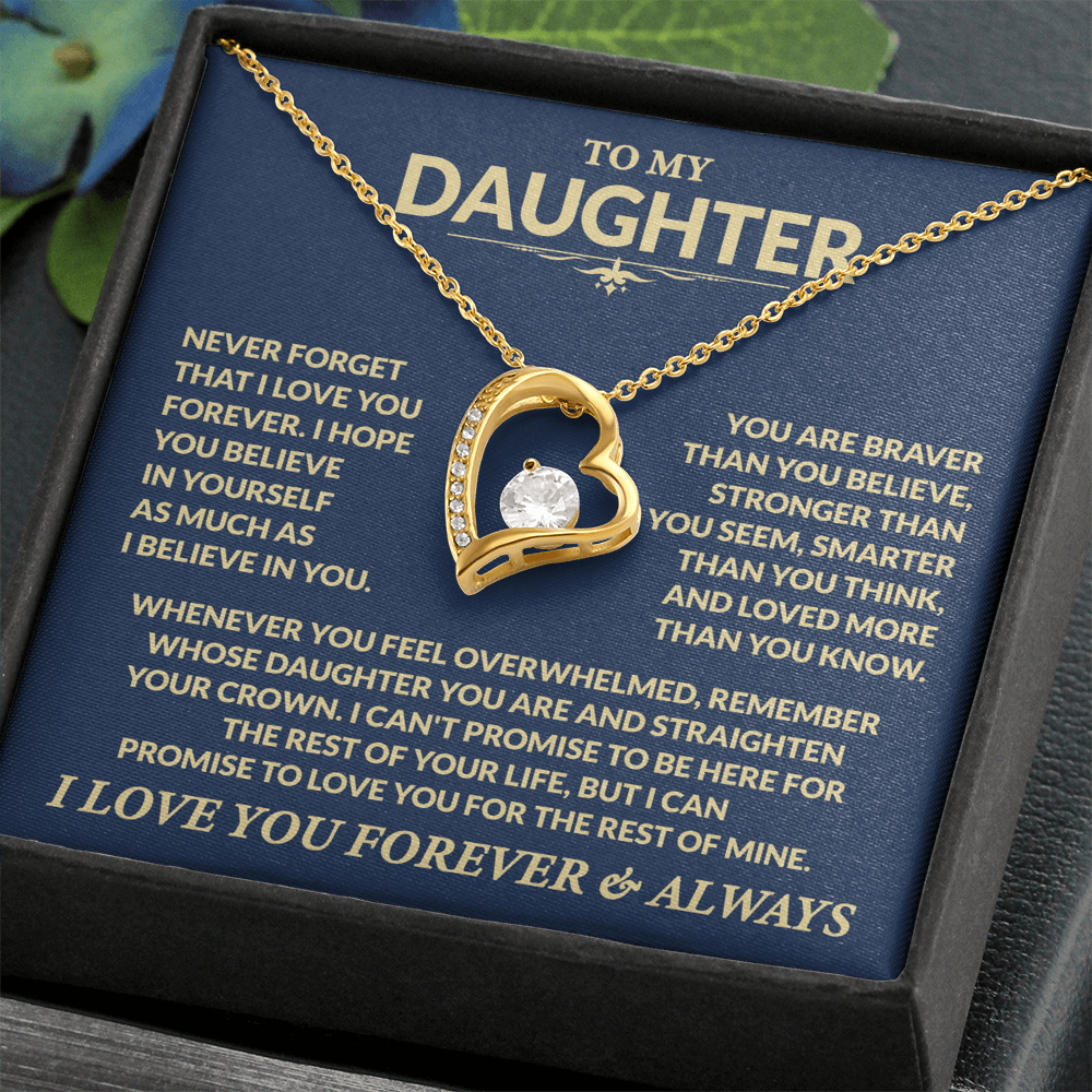To My Daughter, You Are Braver Than You Believe, Love Dad - Forever Love Necklace