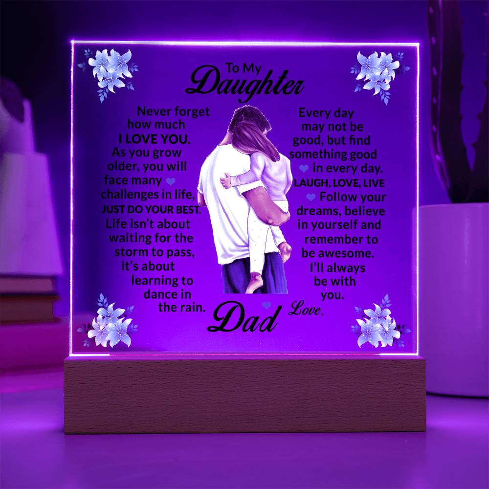 To My Daughter, Love Dad Acrylic Plaque