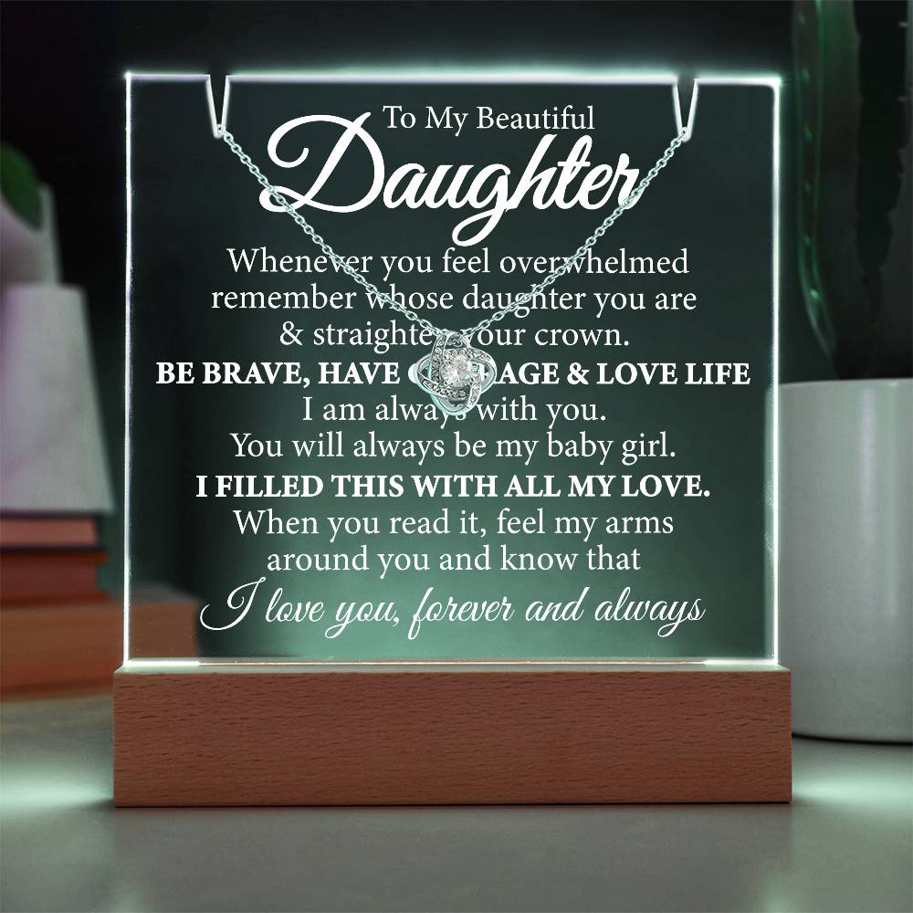(Limited Bundle Deal) To My Daughter, Straighten Your Crown Acrylic Plaque - With Free Loveknot Necklace