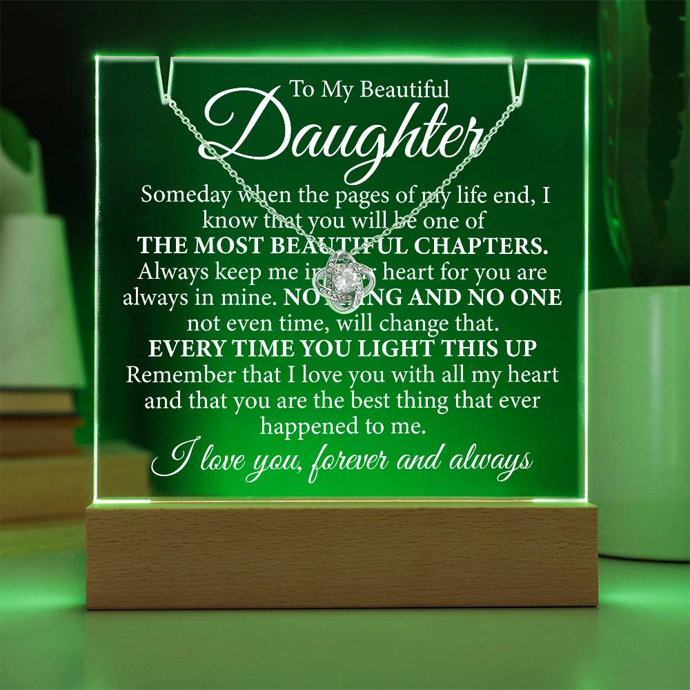 To My Beautiful Daughter , Always Keep Me In Your Heart, Acrylic & Loveknot Bundle Deal