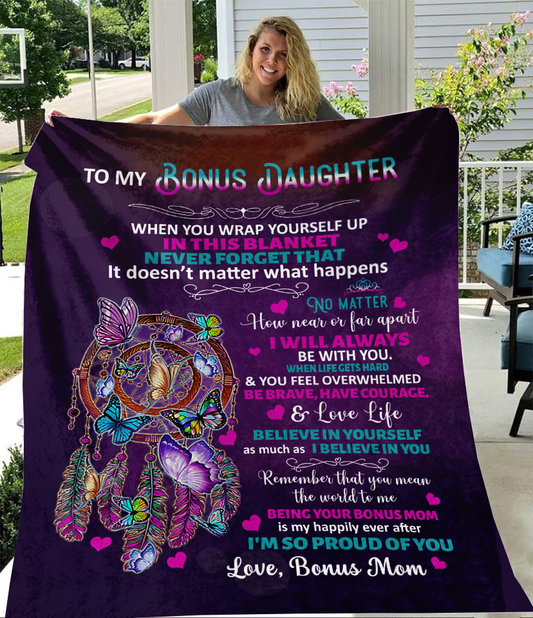 To My Bonus Daughter, I Am So Proud Of You, Love Bonus Mom Blanket