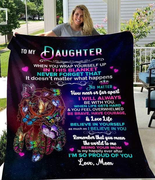 50% Off Today - To My Daughter, I Will Always Be With You, Love Mom Blanket