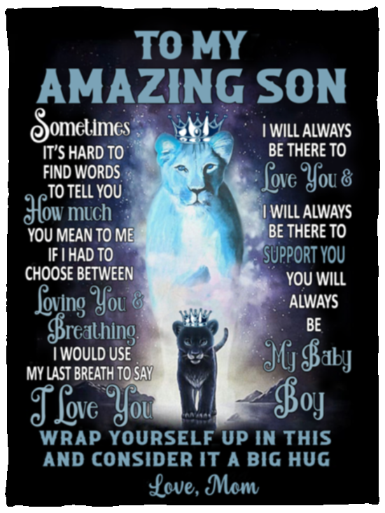 To My Son, I Will Always Be There, Love Mom Cozy Fleece/Premium Sherpa Blanket