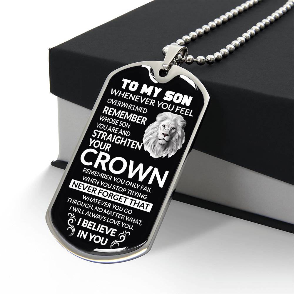 To My Son, No Matter What, I Will Always Be With You, Love Dad - Dog Tag - Military Ball Chain