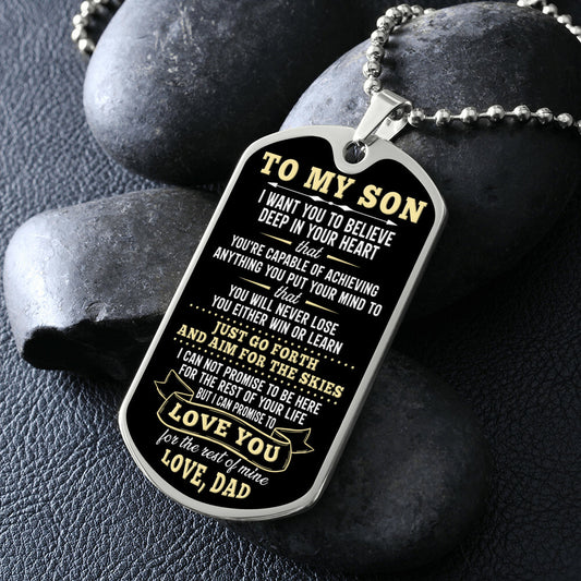 Personalized To My Son, You're Capable of Achieving Anything, Love Dad  - Military Ball Chain