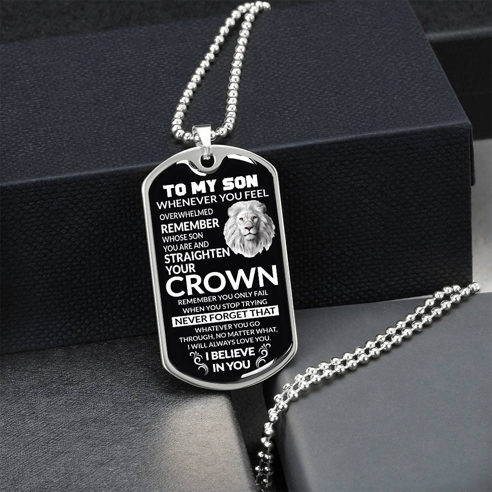 To My Son, No Matter What, I Will Always Be With You, Love Dad - Dog Tag - Military Ball Chain