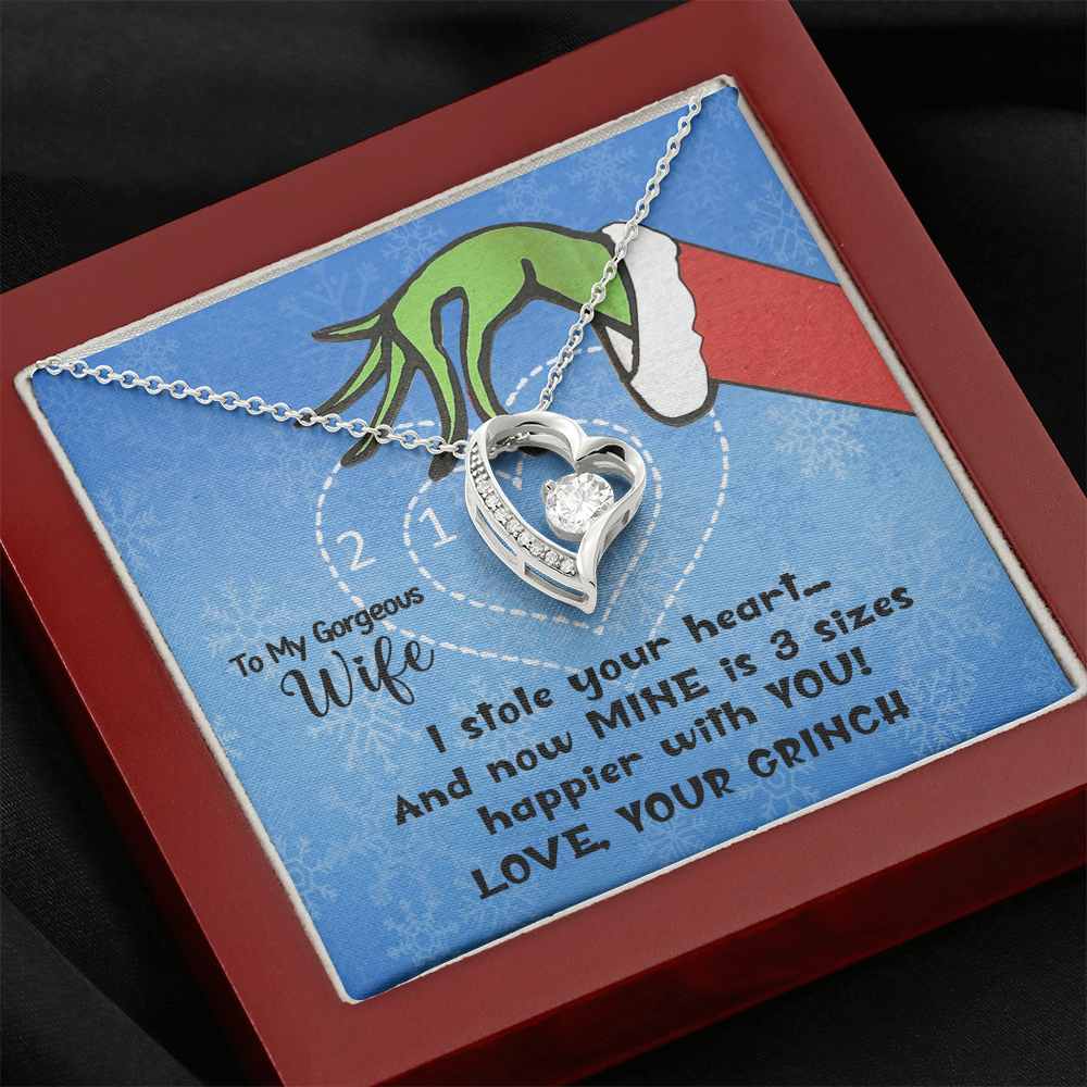 Hey All You Grinches, Perfect Holiday Gift For Your Wife, Forever Love Necklace