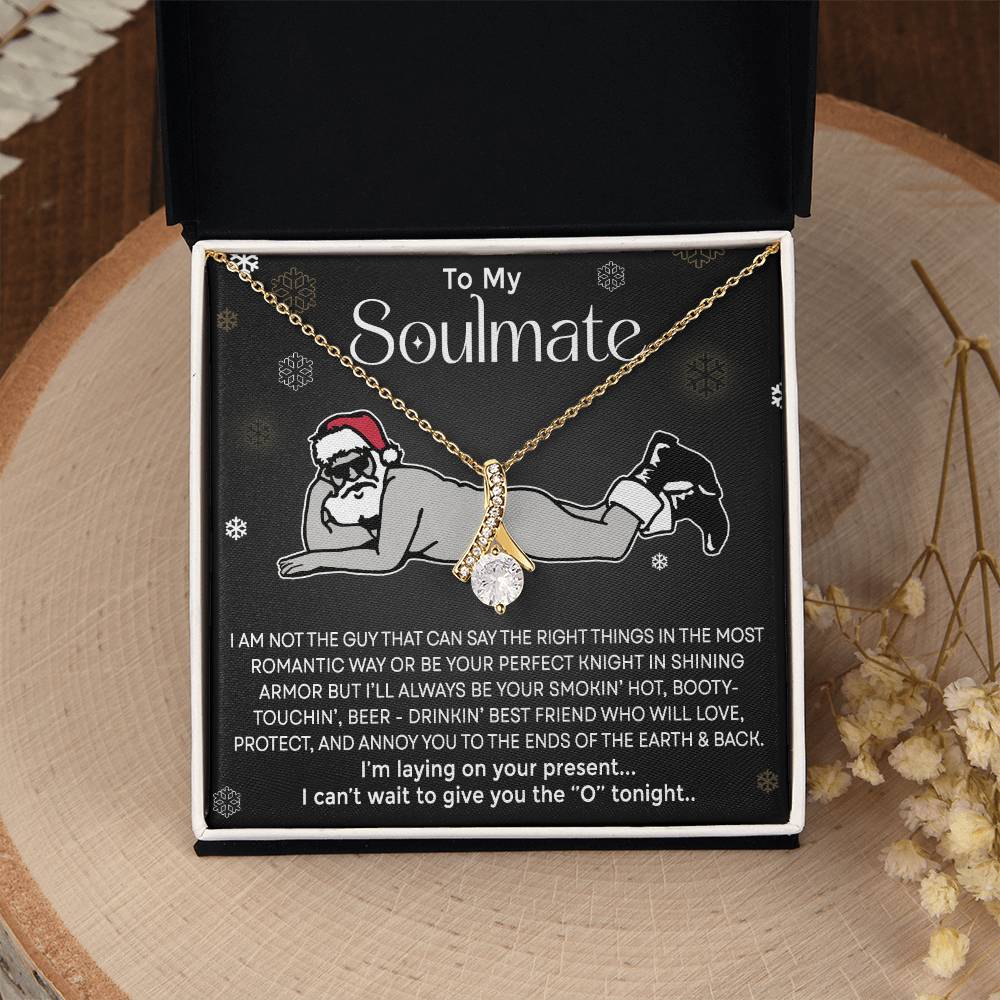 Funny To My Soulmate, Alluring Beauty Necklace - Gift for Wife or Soulmate