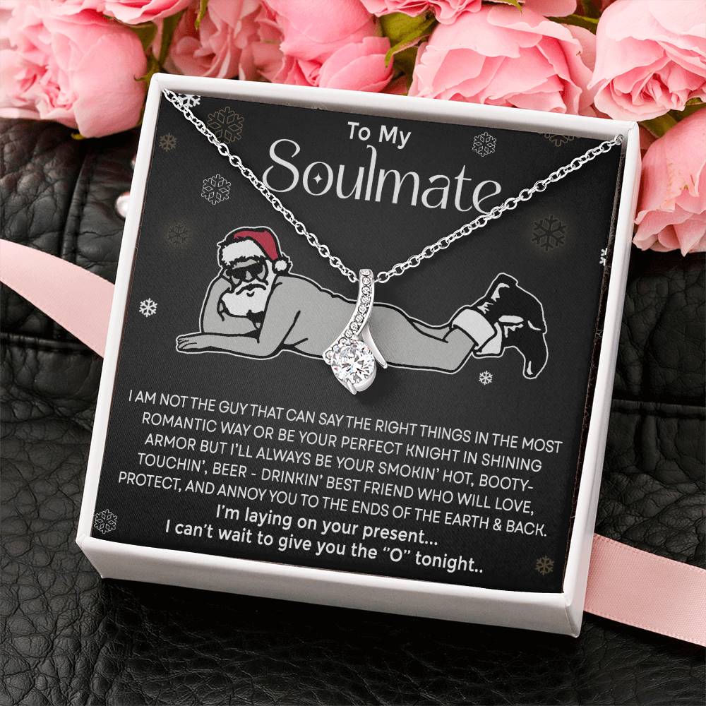 Funny To My Soulmate, Alluring Beauty Necklace - Gift for Wife or Soulmate