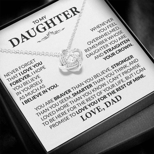 To My Daughter, Straighten Your Crown, Love Dad - Loveknot Necklace