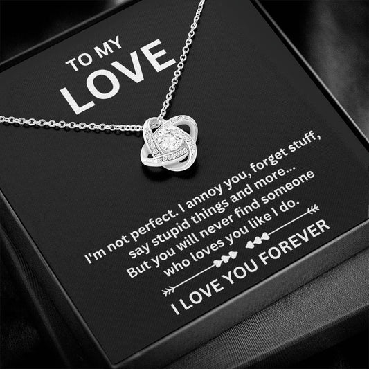 To My Love, I Love You Forever - Loveknot Necklace