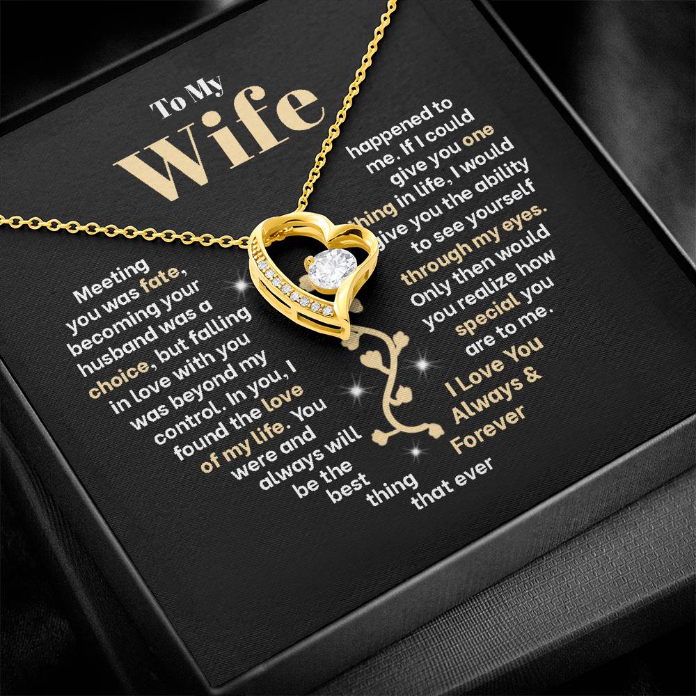 To My Wife, Meeting You Was Fate, Becoming Your Husband Was A Choice, Forever Love Necklace