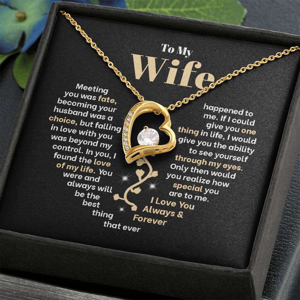 To My Wife, Meeting You Was Fate, Becoming Your Husband Was A Choice, Forever Love Necklace