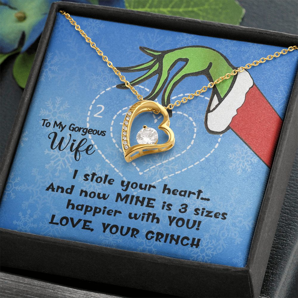 Hey All You Grinches, Perfect Holiday Gift For Your Wife, Forever Love Necklace