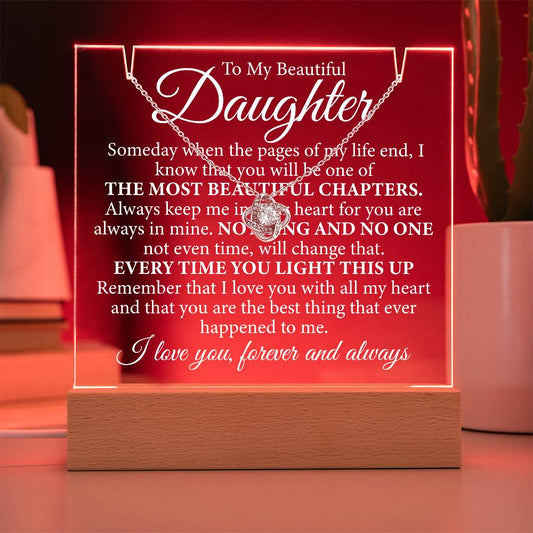 To My Beautiful Daughter , Always Keep Me In Your Heart, Acrylic & Loveknot Bundle Deal