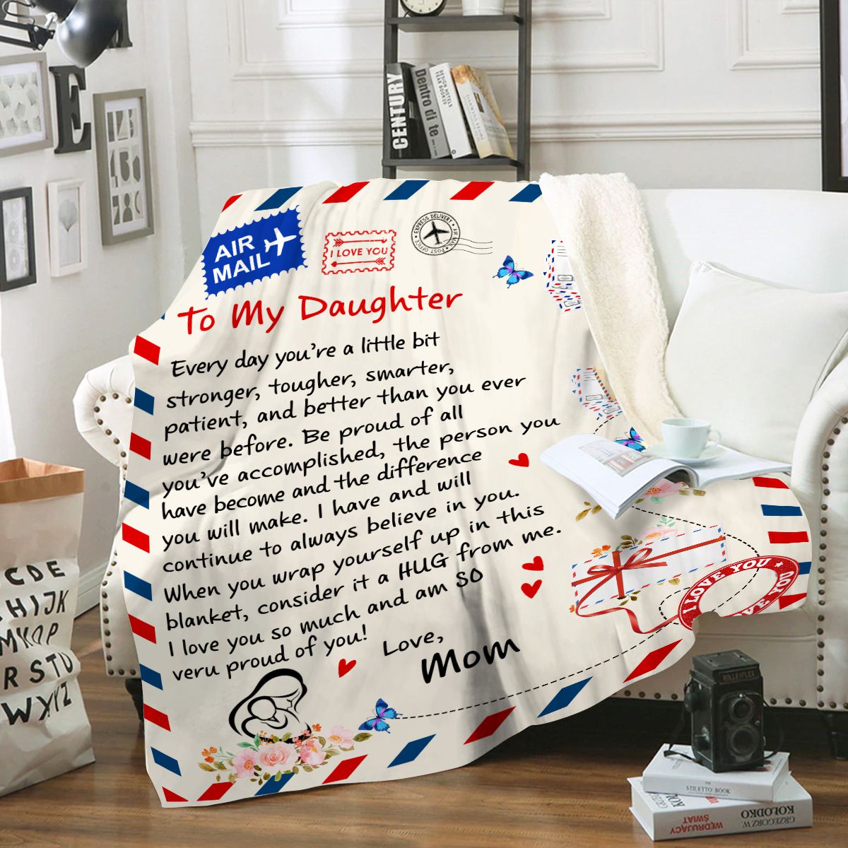 To My Daughter, Be Proud Of All You've Accomplished, Love Mom Blanket