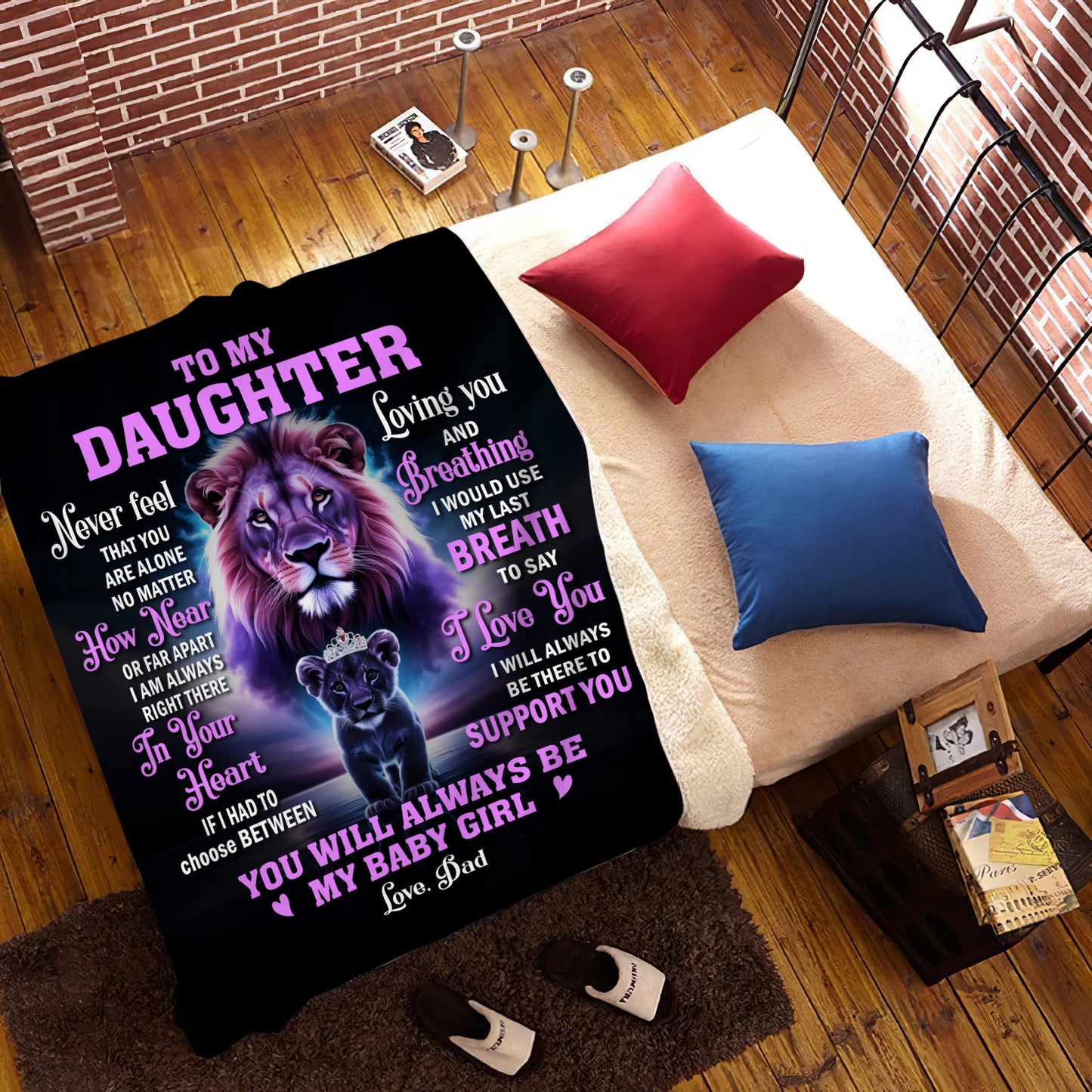 To My Daughter, Never Feel That You Are Alone, Love Dad Blanket